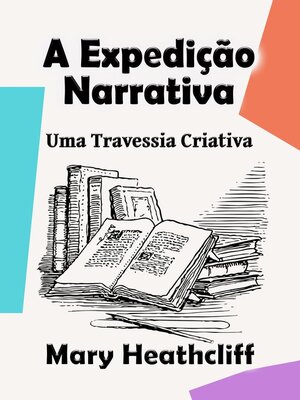 cover image of A Expedição Narrativa